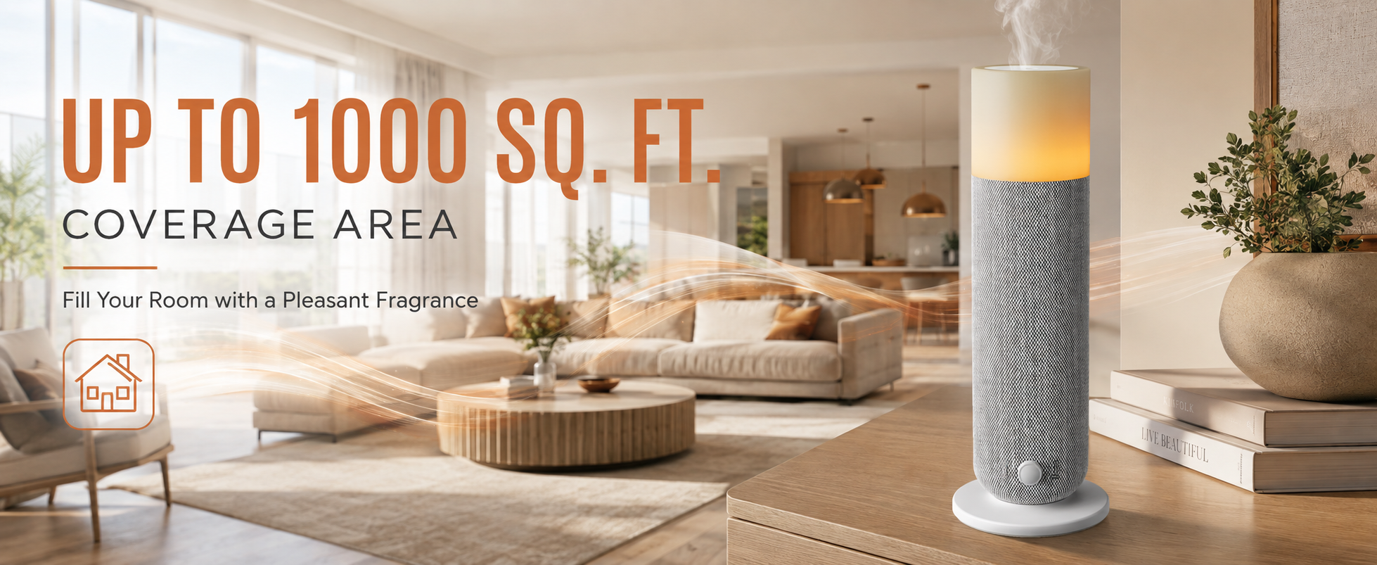 Cold-air fragrance coverage up to 1000 square feet